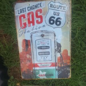 Metal sign 30 x 20 cm , Last chance gas route 66