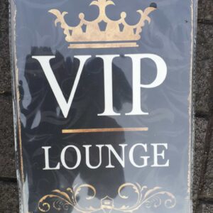 Metal sign 30 x 20 cm , VIP Lounge
