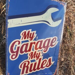 Metal sign 30 x 20 cm , My garage my rules